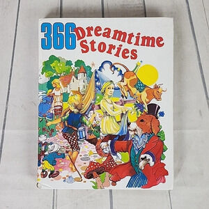 Vintage 80s Hardcover Book 366 Dreamtime Stories  Full Color Illustrations